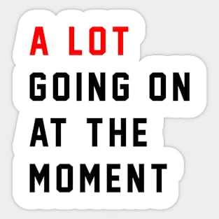 TayTay "A Lot" Eras Tour (Double Sided) Sticker